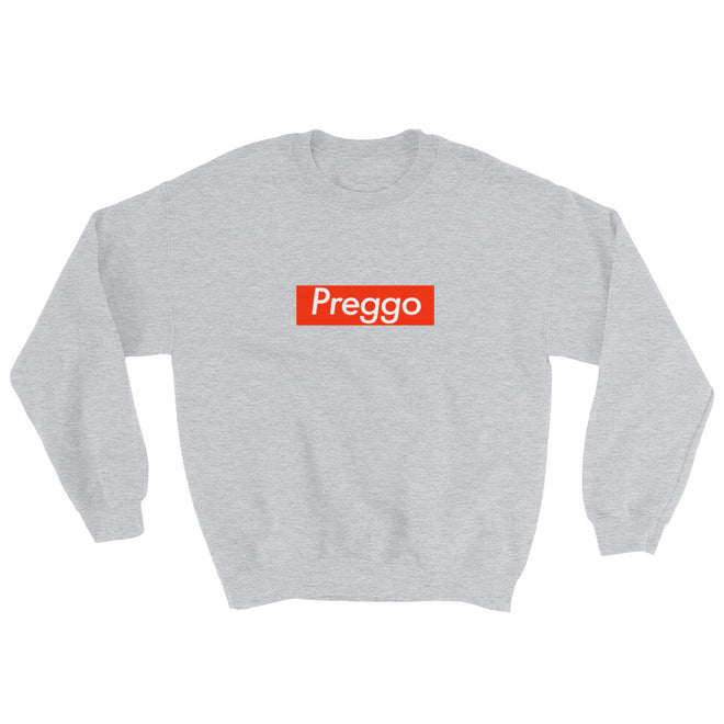 Preggo "Soopreem"  Sweatshirt