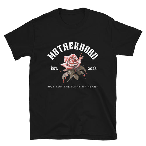 Motherhood: Established Badass T-Shirt