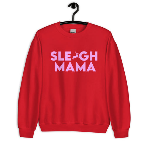 Sleigh Mama Sweatshirt