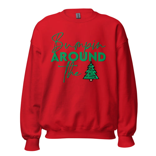 Bumpin Around The Christmas Tree Sweatshirt