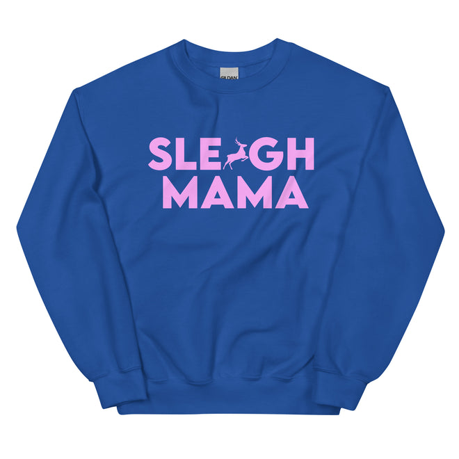 Sleigh Mama Sweatshirt