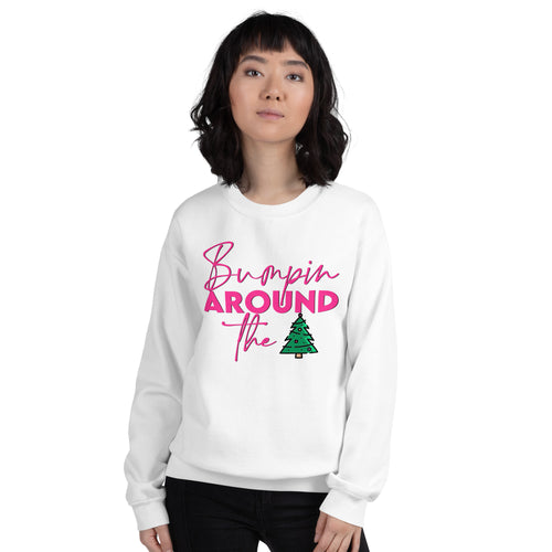 Bumpin Around The Christmas Tree Sweatshirt