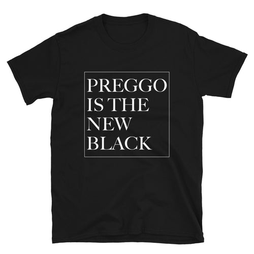 Preggo Is The New Black™ T- Shirt