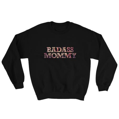 Badass Mommy Roses Sweatshirt - Black