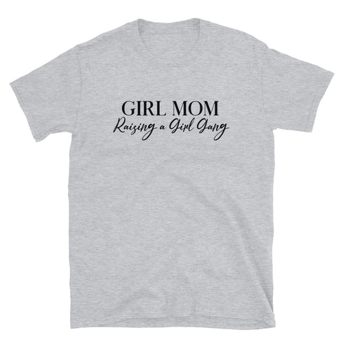 Girl Mom Raising A Girl Gang T-Shirt - Black