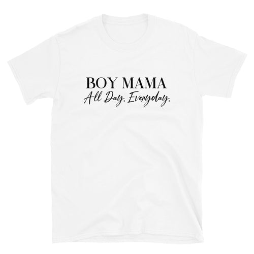 Boy Mama All Day Everyday T-Shirt