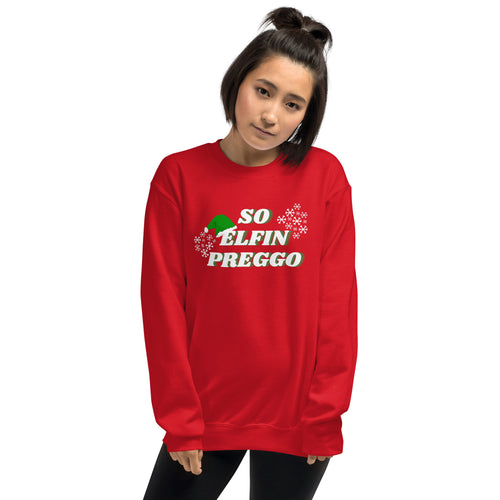 So Elfin Preggo Sweatshirt