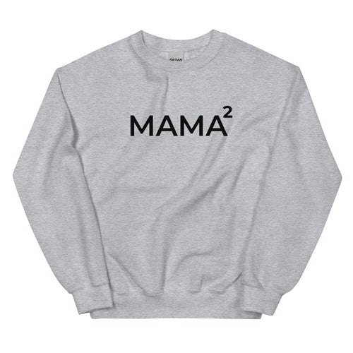 Mama Squared Sweatshirt